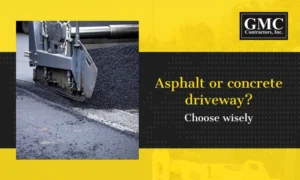 GMC Contractors asphalt vs concrete driveway comparison